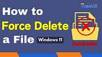 How Do You Force Delete a File in Unix?