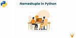 How Do You Make a Namedtuple?