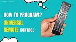 How Do You Program a Universal Remote to a Toshiba Tv?
