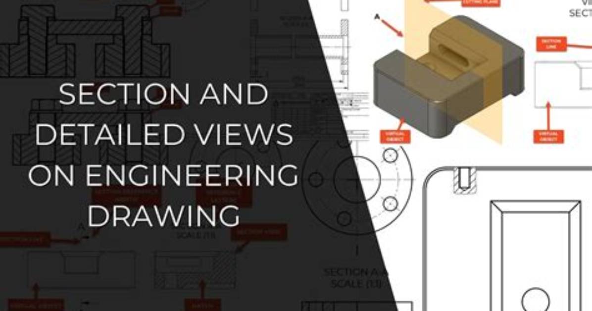 How Do You Section an Engineering Drawing?