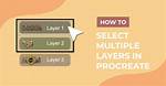 How Do You Select Multiple Layers in Photoshop Ipad?