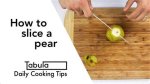 How Do You Slice a Pear?