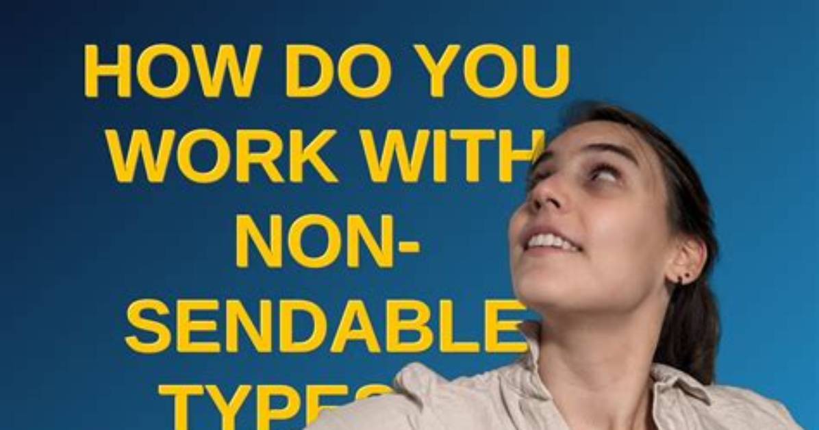 How Do You Spell Sendable?