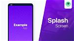 How Do You Splash Screen on Android?