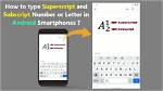 How Do You Type Subscripts on Android?