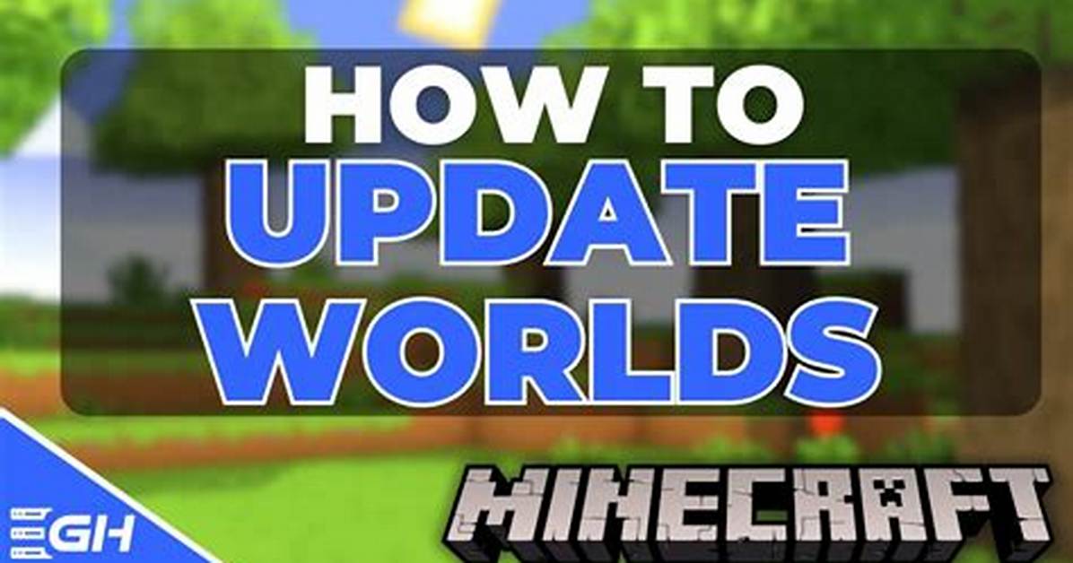 How Do You Update Minecraft Maps?
