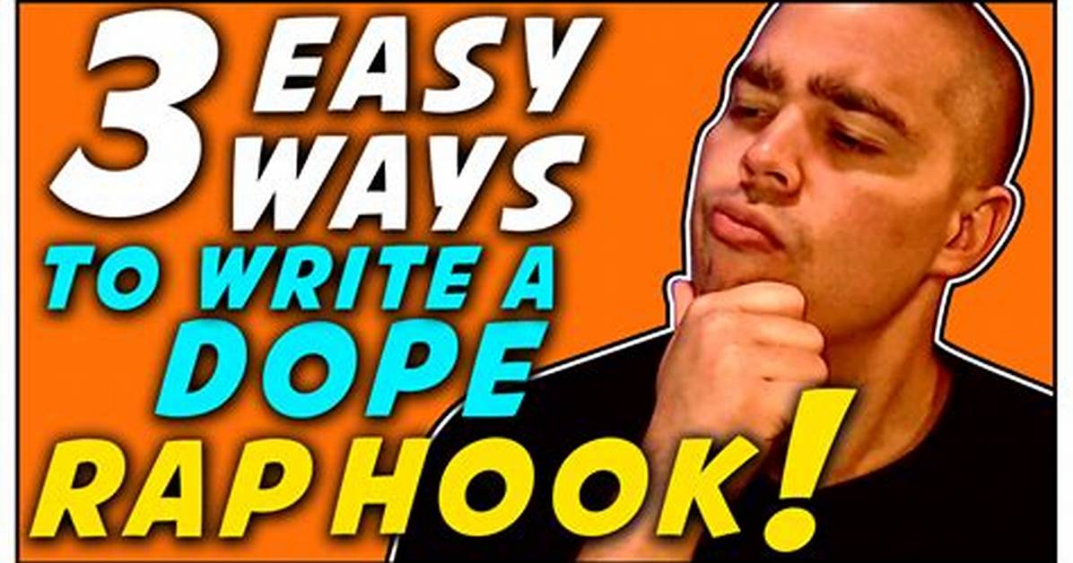 How Do You Write a Rap Hook?
