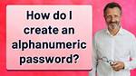 How Do You Write an Alphanumeric Password?
