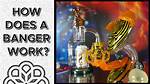 How Does a Banger Work?