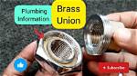 How Does a Brass Union Work