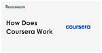 How Does a Coursera Course Work?