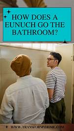 How Does a Eunuch Go Pee?