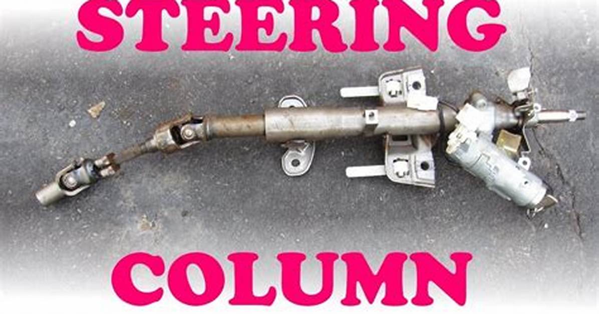 How Does a Steering Column Work