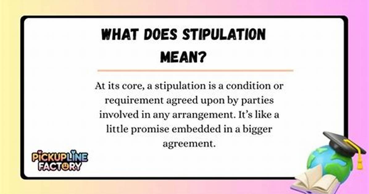 How Does a Stipulation Work?