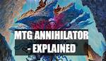 How Does Annihilator Work Mtg?