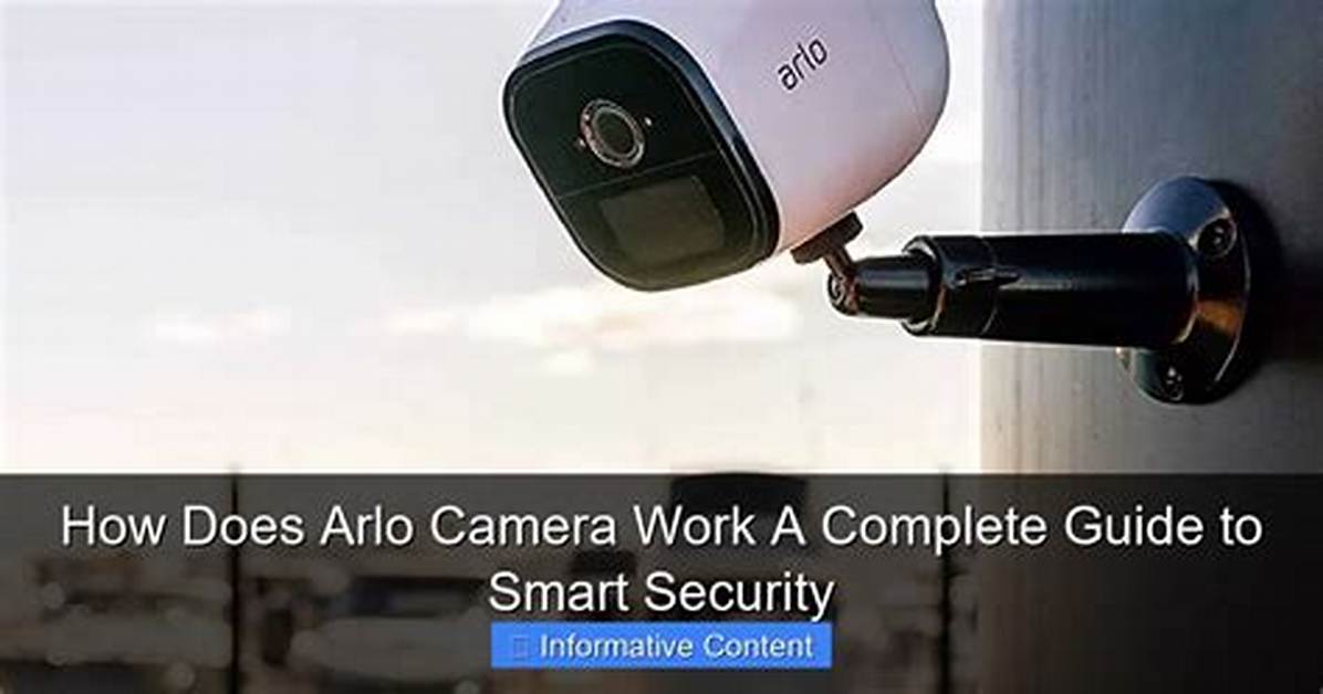 How Does Arlo Work?