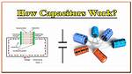 How Does Capacitors Work?