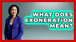 How Does Exoneration Work?