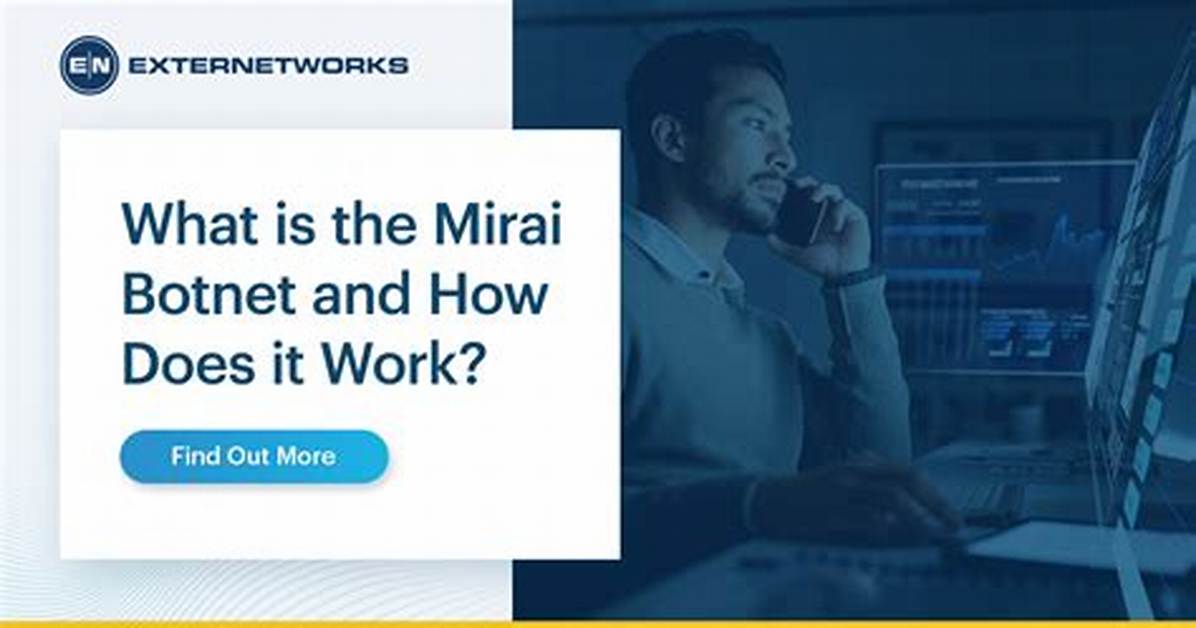 How Does Mirai Botnet Work