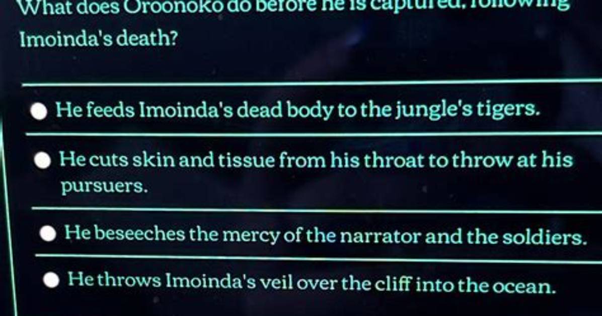 How Does Oroonoko End?