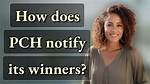 How Does Pch Notify Winners