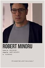 How Does Robert Minoru Die?
