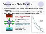 How Entropy Is a State Function?