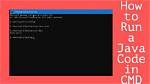 How Execute Java Program in Cmd?