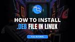 How Install Deb File Kali Linux?