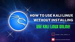How Install Kali Linux Without Installing?