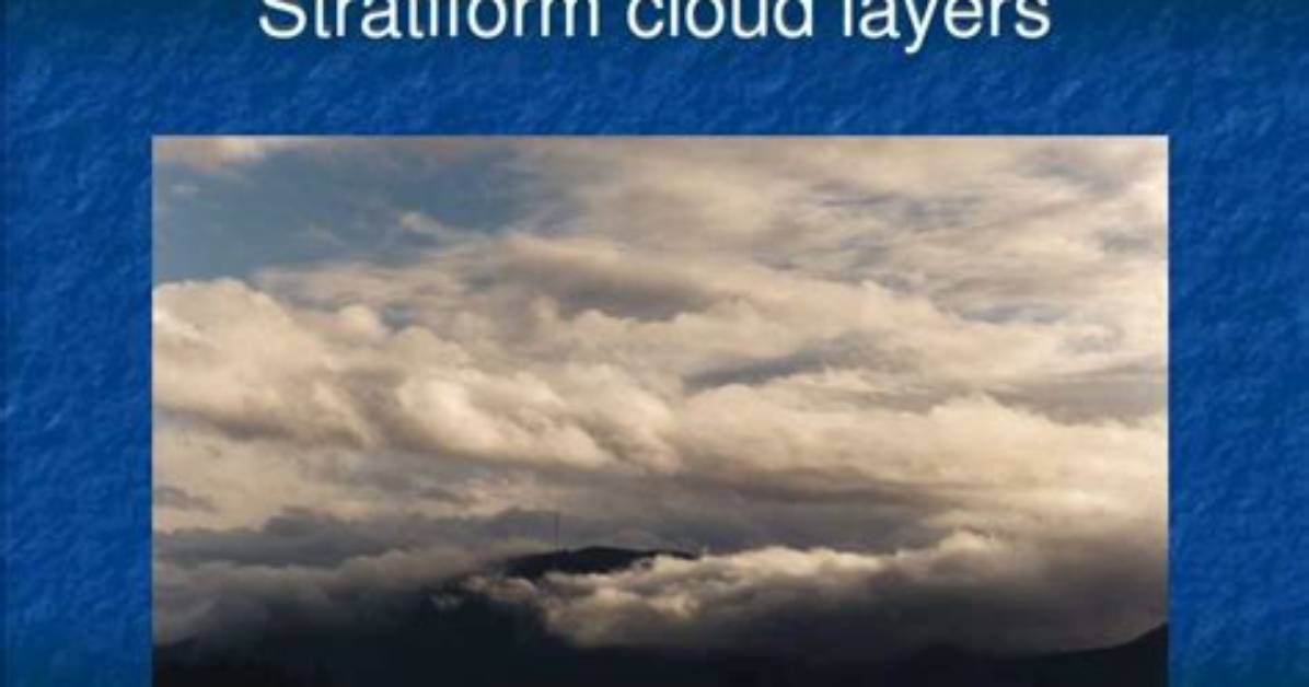 How Is Stratiform Cloud Created?