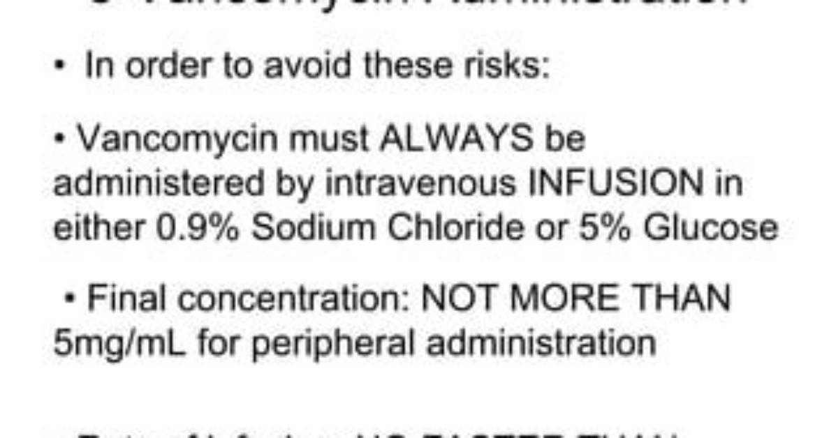 How Is Vancomycin Administered? | Contextresponse. Com