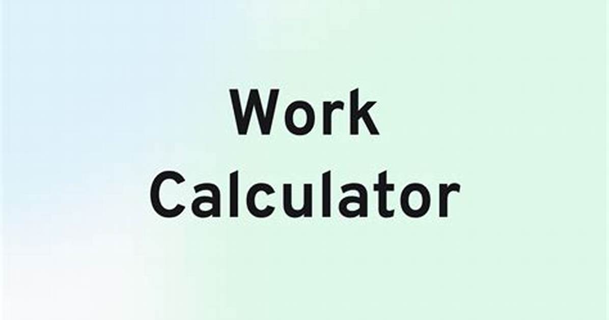 How Is Work Calculated?