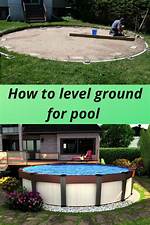 How Level Ground for Pool?