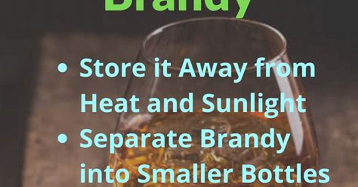 How Long Does Brandy Last