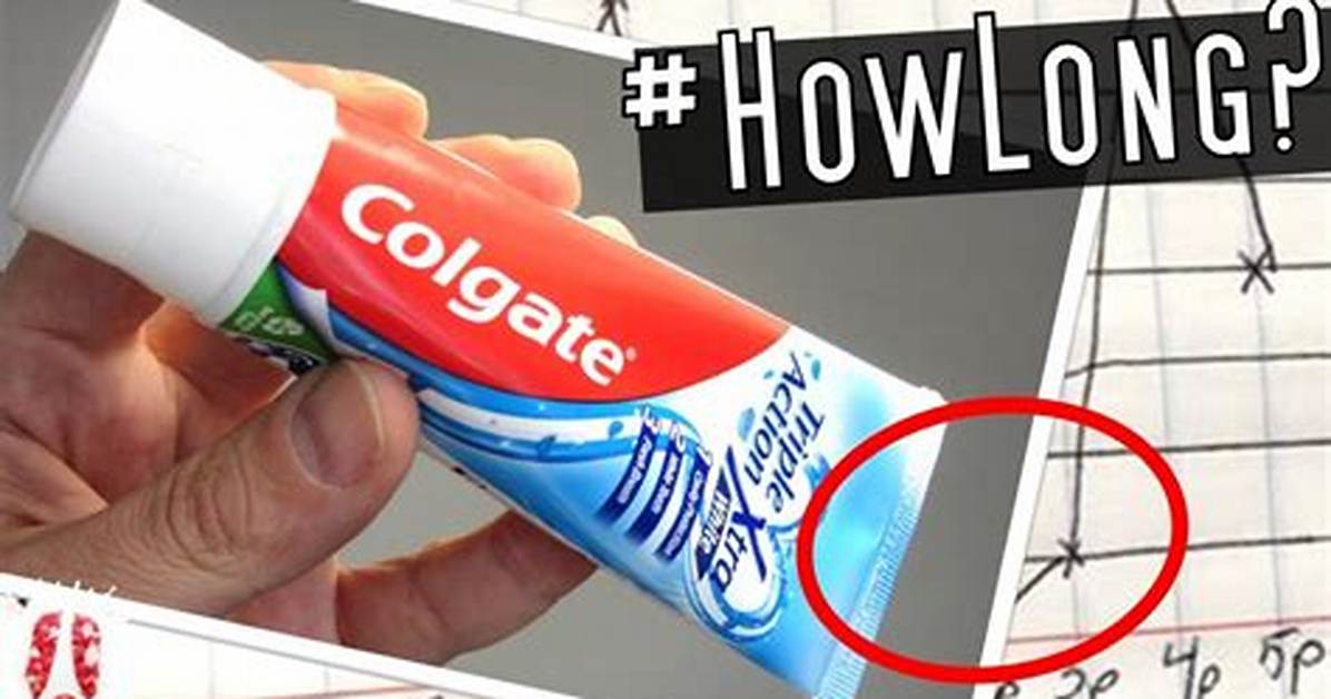 How Long Does Toothpaste Last