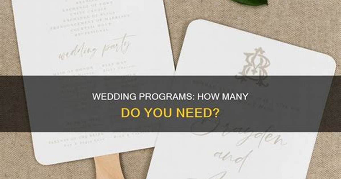 How Many Wedding Programs Do I Need