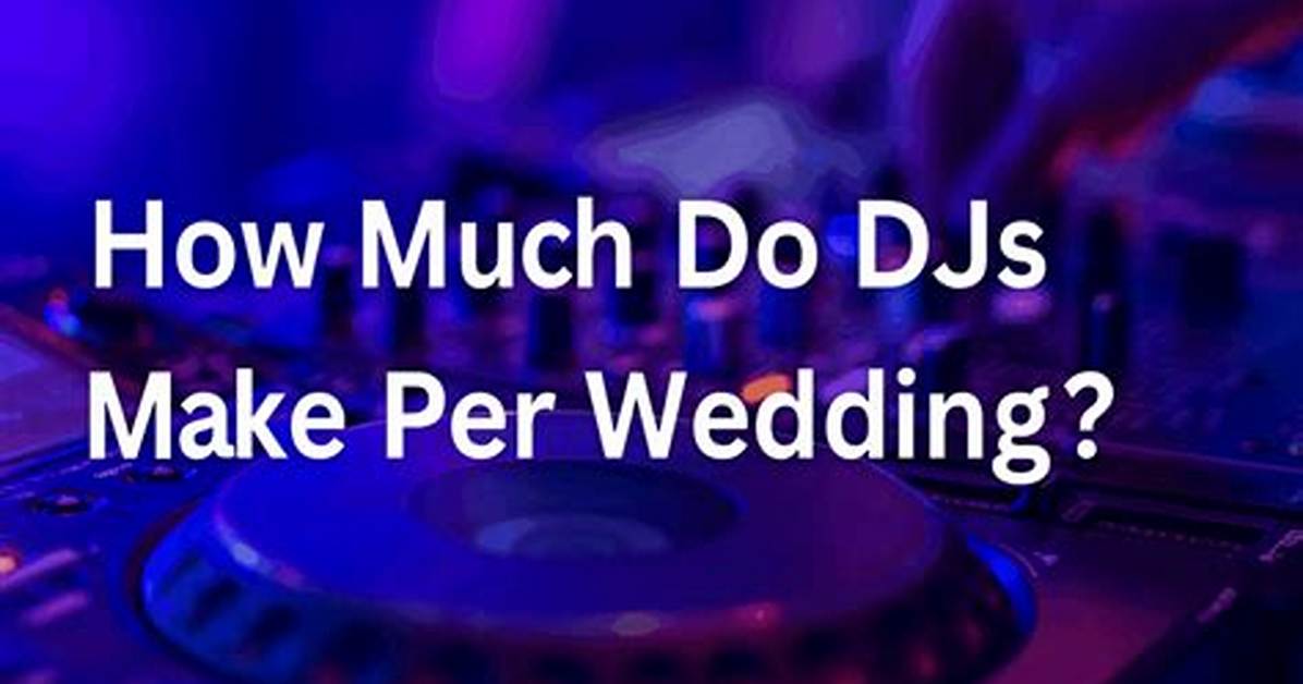 How Much Do Djs Make