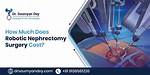 How Much Does Nephrectomy Surgery Cost?