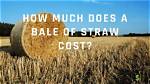 How Much Does Straw Cost