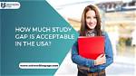 How Much Gap Is Acceptable for Study in Uk?