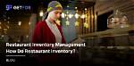 How Often Do Restaurants Do Inventory?