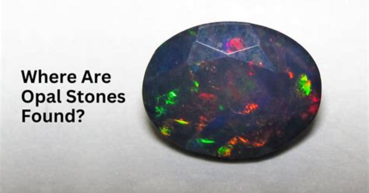 How Opal Is Found?