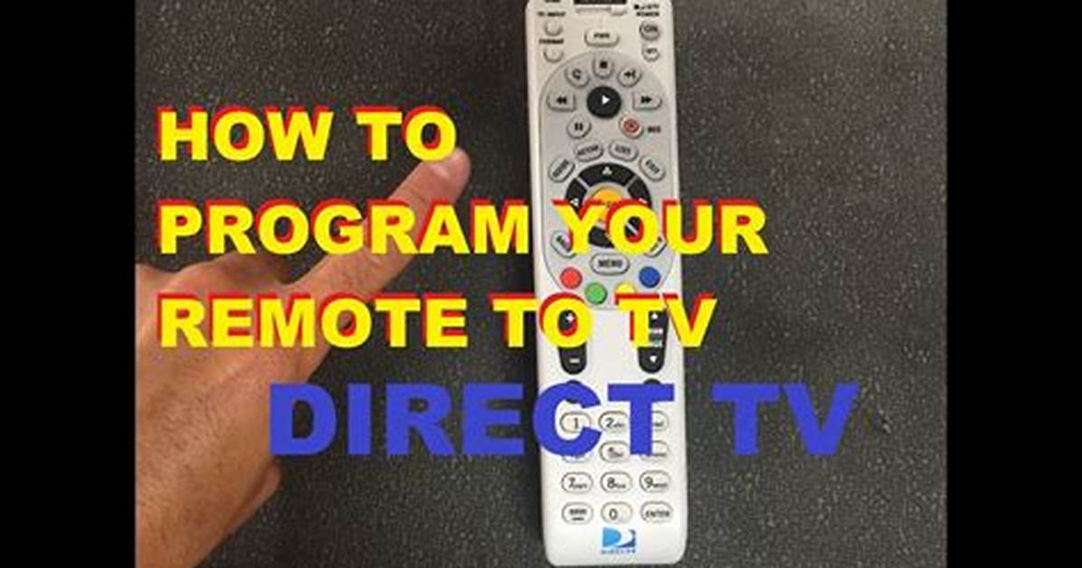How Program Directv Remote to Tv?