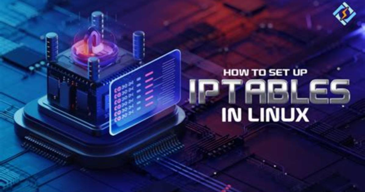 How Set Iptables Rule in Linux?