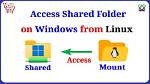 How to Access Linux Shared Folder from Windows 10?