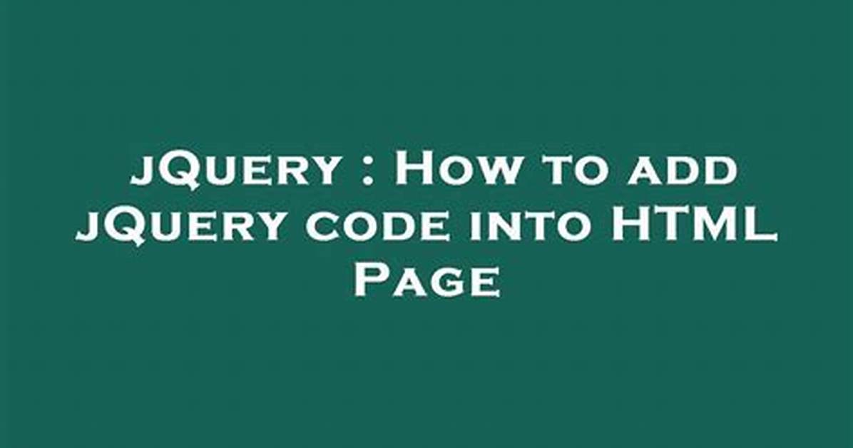 How to Add jQuery Code into Html Page