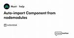 How to Auto-Import Composables/Node_Modules with Unplugin-Vue-Components Package?