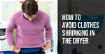 How to Avoid Shrinking Clothes?