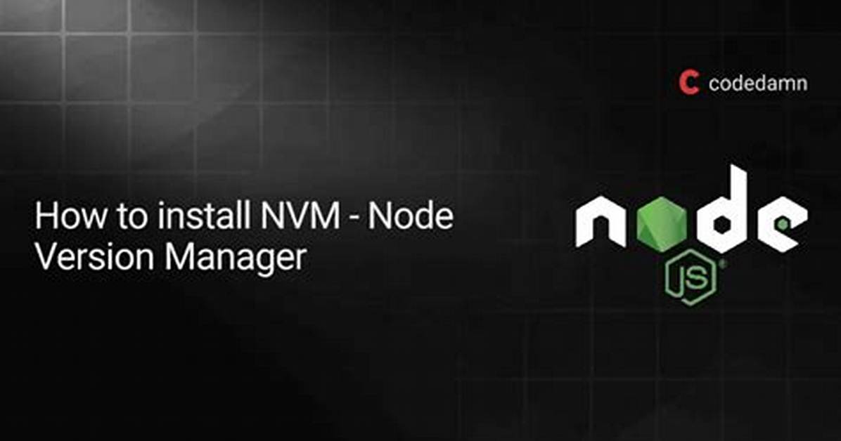 How to Change Node Version with Nvm